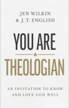 You Are a Theologian